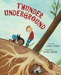 Thunder Underground by Jane Yolen