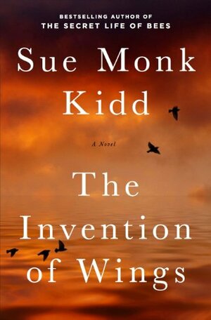 The Invention of Wings by Sue Monk Kidd