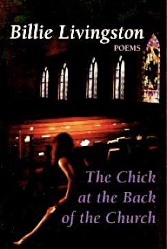The Chick at the Back of the Church by Billie Livingston