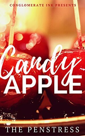 Candy Apple: An Erotic Short Story from, Midnight Candies by The Penstress