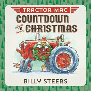 Tractor Mac Countdown to Christmas by Billy Steers