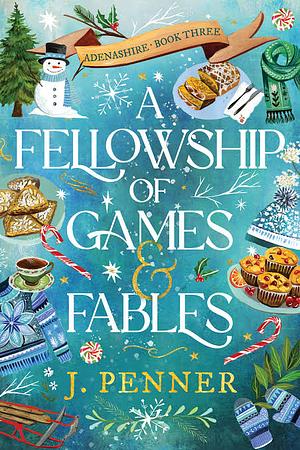 A Fellowship of Games & Fables by J. Penner