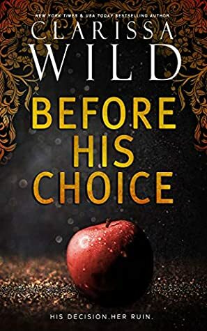 Before His Choice by Clarissa Wild