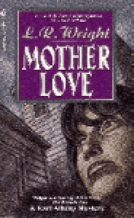 Mother Love by L.R. Wright