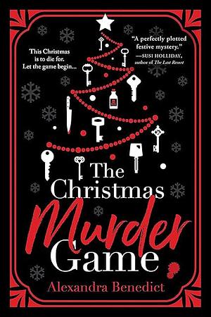 The Christmas Murder Game by Alexandra Benedict