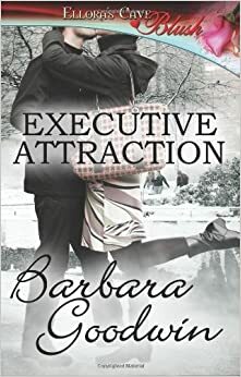 Executive Attraction by Barbara Goodwin