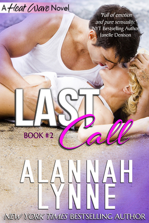 Last Call by Alannah Lynne