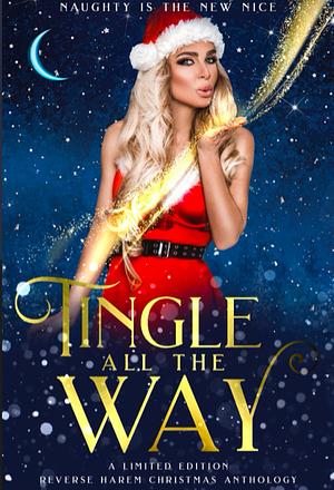 Tingle all the way by M.J. Marstens