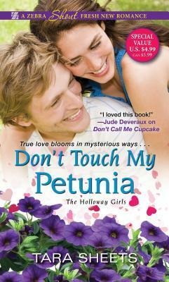 Don't Touch My Petunia by Tara Sheets