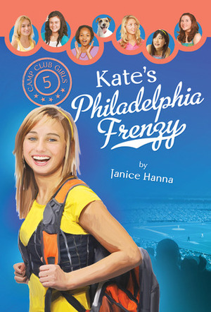 Kate's Philadelphia Frenzy by Janice Thompson, Janice Thompson