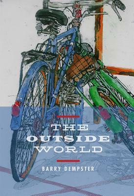 The Outside World by Barry Dempster