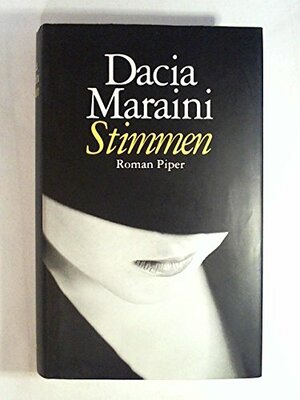 Stimmen by Dacia Maraini