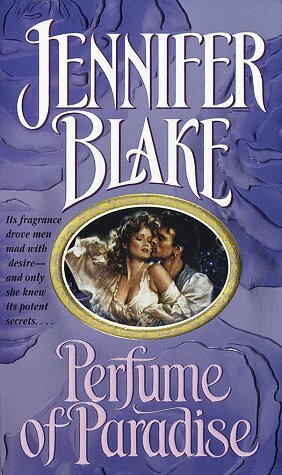 Perfume of Paradise by Jennifer Blake