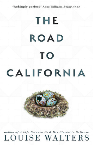 The Road to California by Louise Walters