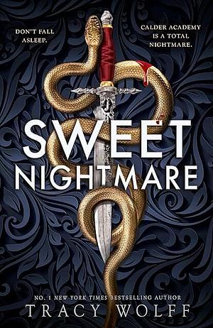 Sweet Nightmare by Tracy Wolff