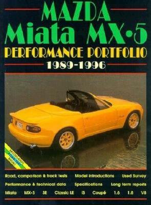 Mazda Miata Mx5 Performance Portfolio, 1989-1996 by R. M. Clarke