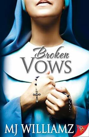 Broken Vows by M.J. Williamz