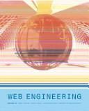 Web Engineering: The Discipline of Systematic Development of Web Applications by Werner Retschitzegger, Gerti Kappel, Birgit Pröll, Siegfried Reich