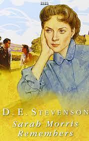 Sarah Morris Remembers by D.E. Stevenson