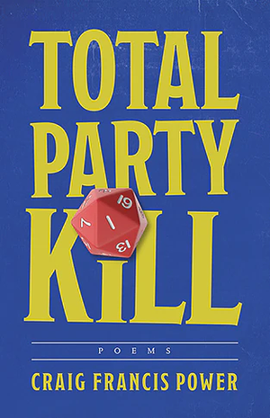 Total Party Kill by Craig Francis Power