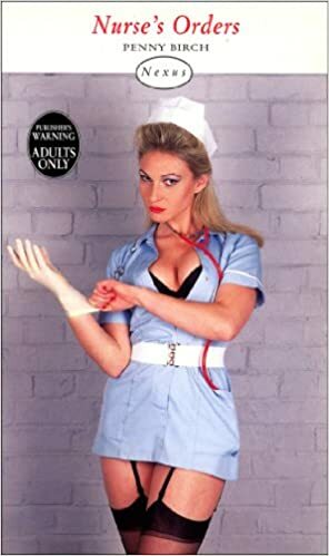 Nurse's Orders by Penny Birch