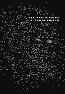 The Irrationalist (Tenth Anniversary Edition) by Suzanne Buffam
