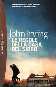 Le regole della casa del sidro by John Irving, Pier Francesco Paolini