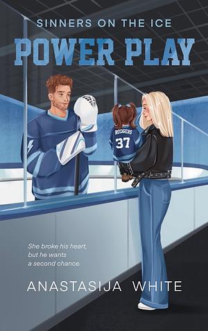 Power Play: A Second Chance Hockey Romance by Anastasija White