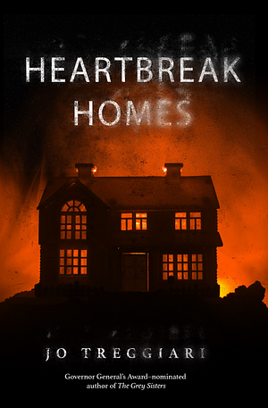 Heartbreak Homes by Jo Treggiari