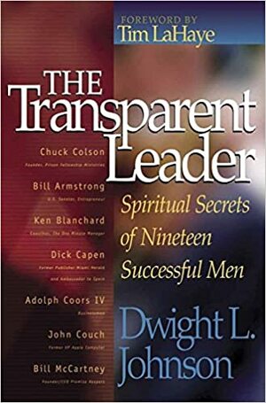 The Transparent Leader by Dean Nelson, Dwight L. Johnson