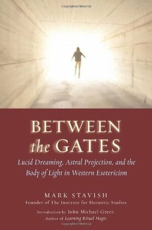 Between the Gates by Marc Thörner, Israel Regardie, John Michael Greer, Éliphas Lévi, Mark Stavish