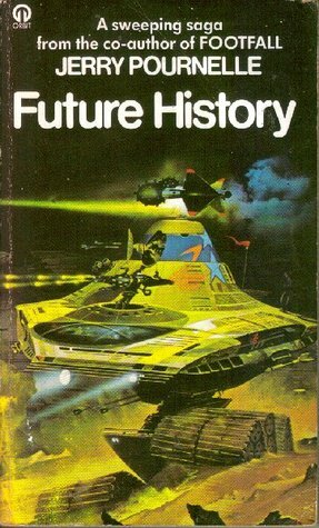 Future History by Jerry Pournelle