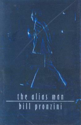 The Alias Man by Bill Pronzini