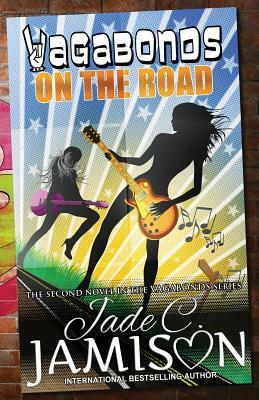 On the Road (Vagabonds Book 2) by Jade C. Jamison
