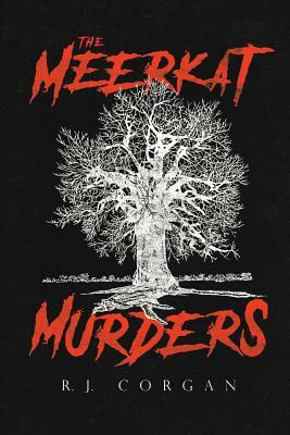 The Meerkat Murders by R. J. Corgan