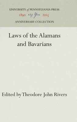 Laws of the Alamans and Bavarians by 