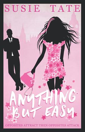Anything but Easy by Susie Tate