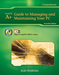 A+ Guide to Managing and Maintaining Your PC by Jean Andrews