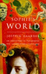 Sophie's World: A Novel About The History Of Philosophy by Jostein Gaarder