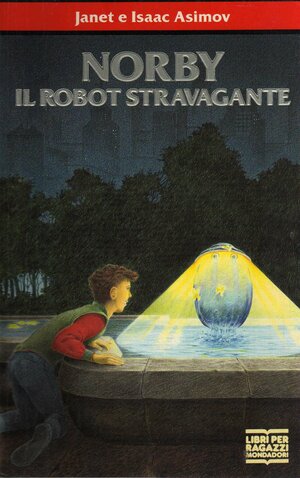 Norby il robot stravagante by Janet Asimov, Isaac Asimov