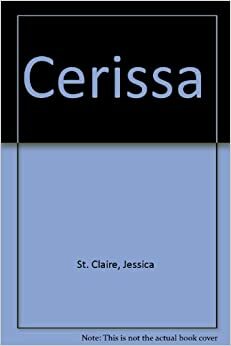 Cerissa by Jessica St. Claire