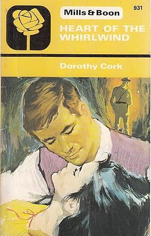 Heart of the Whirlwind by Dorothy Cork