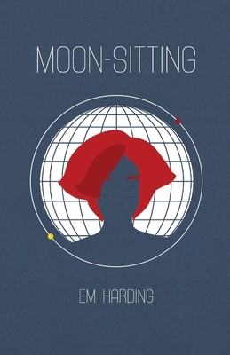 Moon-Sitting by Emma Mort Harding