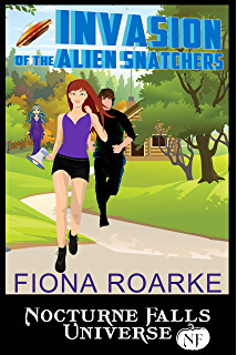 Invasion of the Alien Snatchers by Fiona Roarke