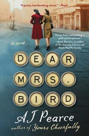 Dear Mrs. Bird by A.J. Pearce