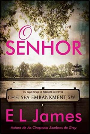 O Senhor by E.L. James