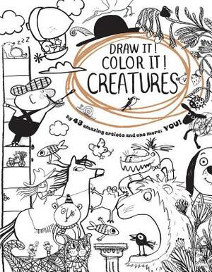 Draw It! Color It! Creatures by Houghton Mifflin Harcourt
