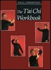 T'Ai Chi Workbook by Paul H. Crompton