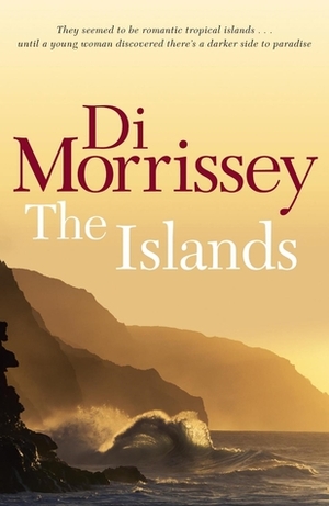 The Islands by Di Morrissey
