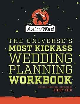 Astrowed: The Universe's Most Kickass Wedding Planning Workbook by Rachel Small